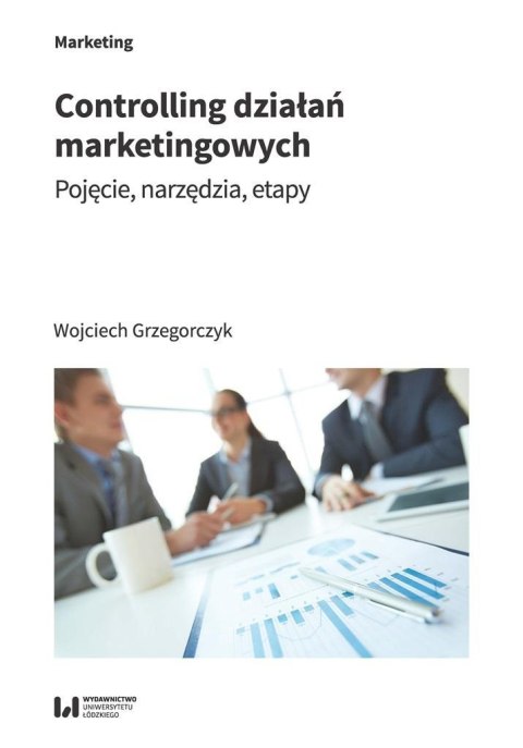 Controlling działań marketingowych Controlling działań marketingowych