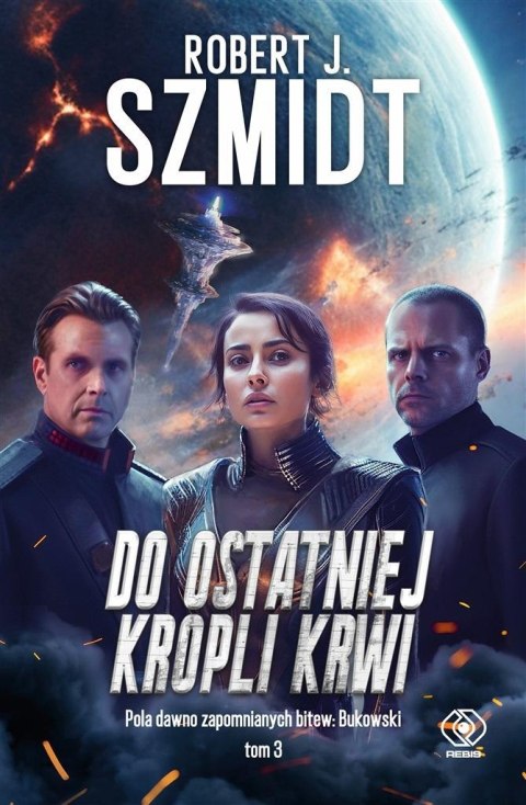 Do ostatniej kropli krwi T.3 Do ostatniej kropli krwi T.3