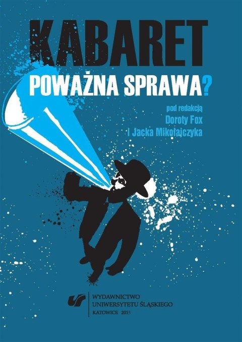 Kabaret poważna sprawa? Kabaret poważna sprawa?