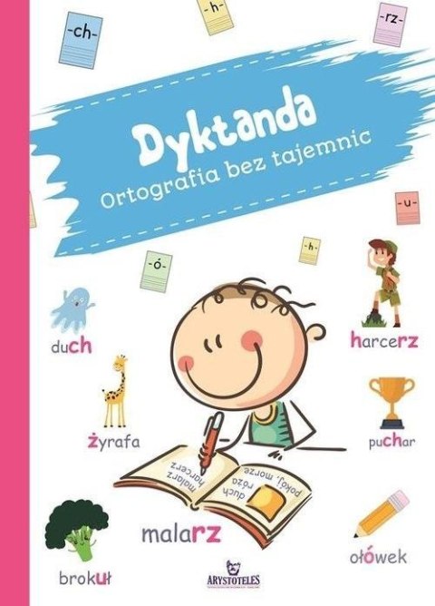 Dyktando. Ortografia bez tajemnic Dyktando. Ortografia bez tajemnic
