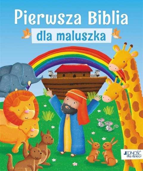 Pierwsza Biblia dla maluszka Pierwsza Biblia dla maluszka