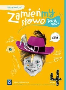 Język polski SP 4 Zamieńmy słowo ćw. Język polski SP 4 Zamieńmy słowo ćw.