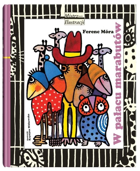 Mistrzowie Ilustracji. W pałacu marabutów Mistrzowie Ilustracji. W pałacu marabutów
