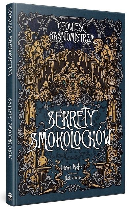 Opowieści Baśniomistrza: Sekrety Smokolochów Opowieści Baśniomistrza: Sekrety Smokolochów