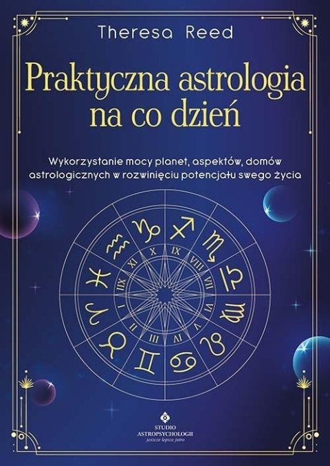 Praktyczna astrologia na co dzień Praktyczna astrologia na co dzień