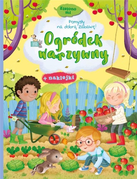 Zielono mi. Ogródek warzywny Zielono mi. Ogródek warzywny