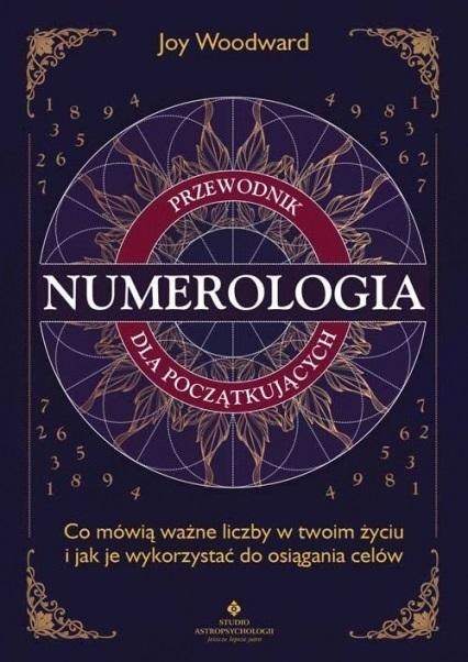 Numerologia - przewodnik dla początkujących Numerologia - przewodnik dla początkujących