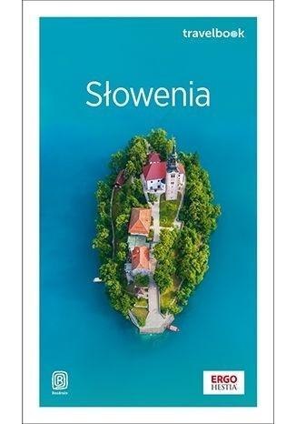 Słowenia. Travelbook w.2 Słowenia. Travelbook w.2