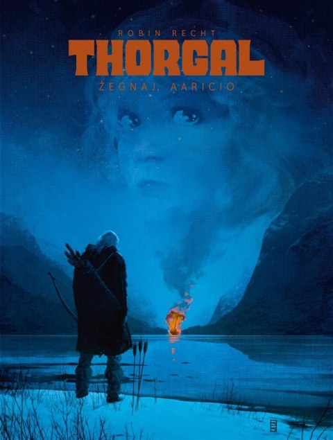 Thorgal. Saga T.1 Żegnaj, Aaricio