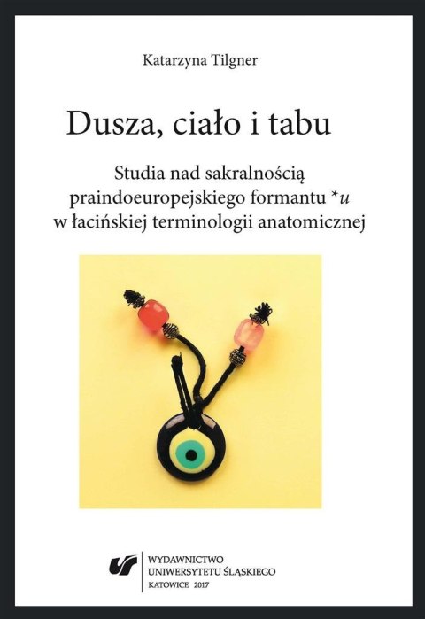 Dusza, ciało i tabu. Studia nad sakralnością... Dusza, ciało i tabu. Studia nad sakralnością...