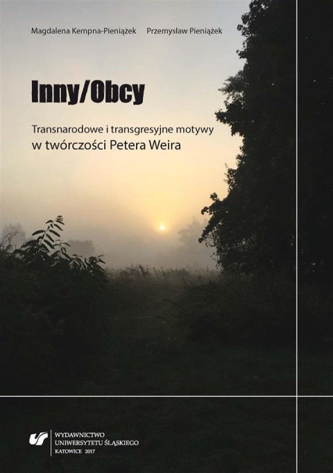 Inny/Obcy. Transnarodowe i transgresyjne motywy... Inny/Obcy. Transnarodowe i transgresyjne motywy...
