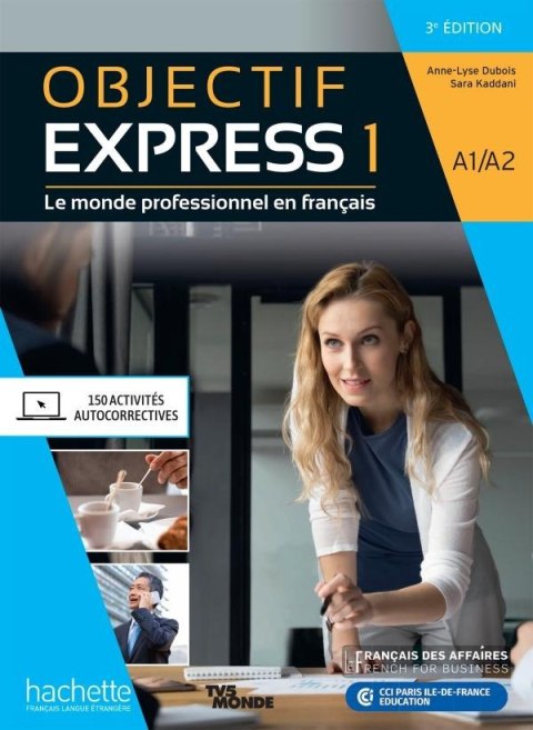 Objectif Express 1 A1/A2 3e ed podręcznik+online Objectif Express 1 A1/A2 3e ed podręcznik+online