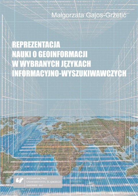 Reprezentacja nauki o geoinformacji w wybranych... Reprezentacja nauki o geoinformacji w wybranych...