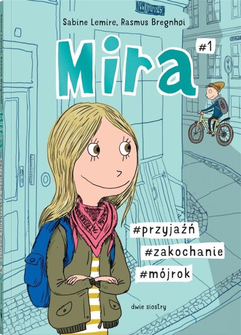Mira T.1 #przyjaźń #zakochanie Mira T.1 #przyjaźń #zakochanie