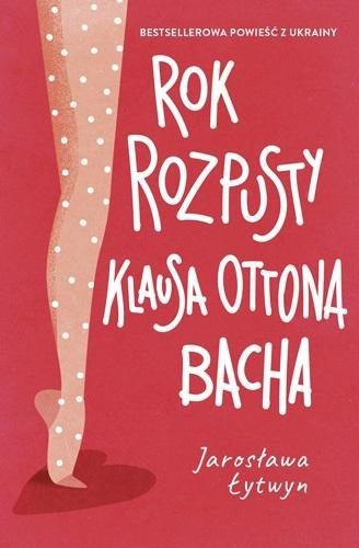 Rok rozpusty Klausa Ottona Bacha Rok rozpusty Klausa Ottona Bacha