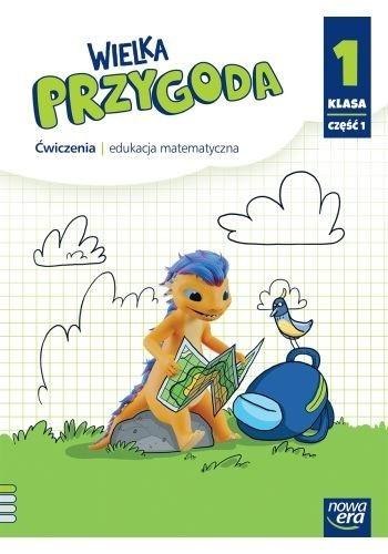 Wielka przygoda neon SP 1 Matematyka Ćw. cz.1 2023 Wielka przygoda neon SP 1 Matematyka Ćw. cz.1 2023