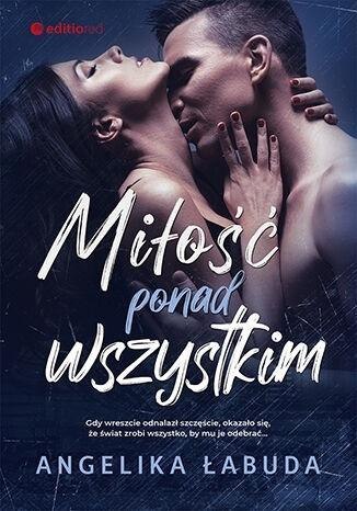 Miłość ponad wszystkim Miłość ponad wszystkim