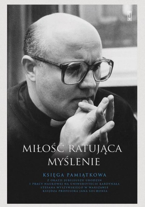 Miłość ratująca myślenie Miłość ratująca myślenie