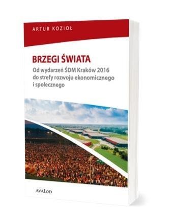 Brzegi świata. Od wydarzeń ŚDM Kraków 2016 do... Brzegi świata. Od wydarzeń ŚDM Kraków 2016 do...