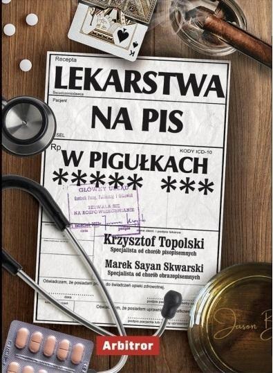 Lekarstwa na PiS w pigułkach Lekarstwa na PiS w pigułkach