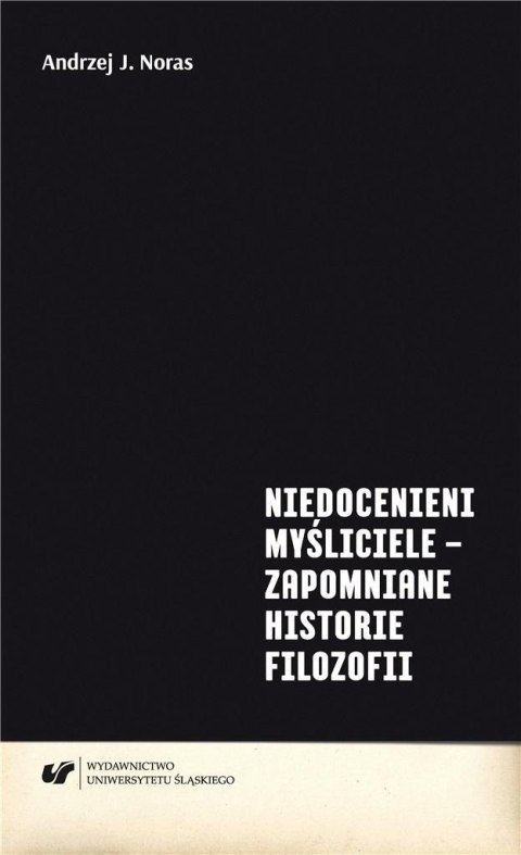Niedocenieni myśliciele - zapomniane historie.. Niedocenieni myśliciele - zapomniane historie..