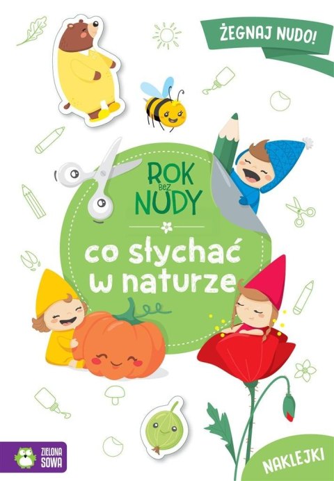 Rok bez nudy. Co słychać w naturze Rok bez nudy. Co słychać w naturze