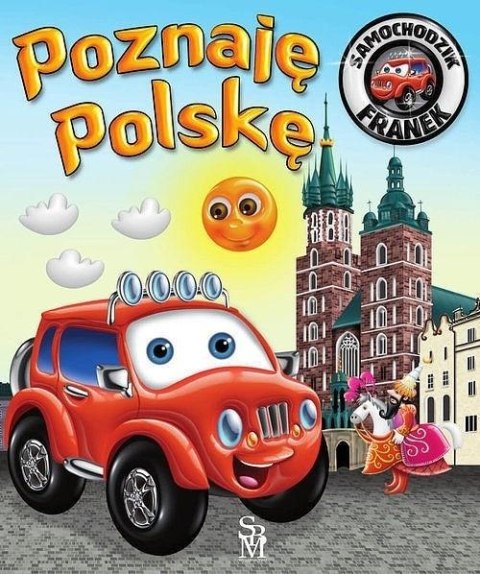 Samochodzik Franek. Poznaję Polskę w.2 Samochodzik Franek. Poznaję Polskę w.2