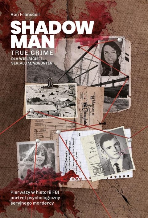 Shadowman. True crime: Pierwszy w historii FBI.. Shadowman. True crime: Pierwszy w historii FBI..