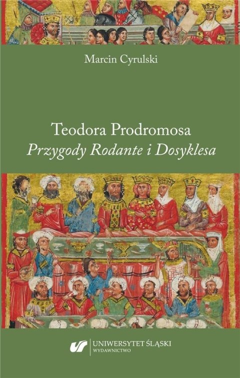 Teodora Prodromosa Przygody Rodante i Dosyklesa Teodora Prodromosa Przygody Rodante i Dosyklesa