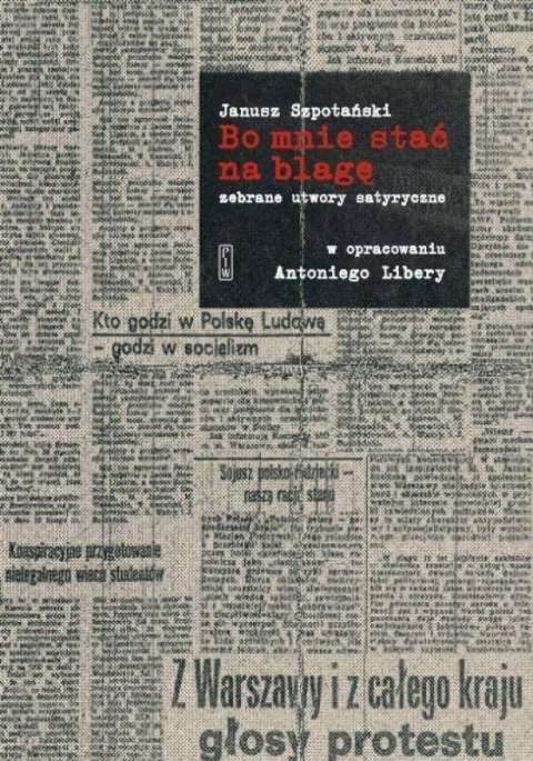 Bo mnie stać na blagę. Zebrane utwory satyryczne Bo mnie stać na blagę. Zebrane utwory satyryczne