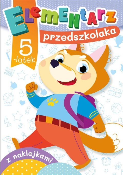 Elementarz przedszkolaka. 5-latek Elementarz przedszkolaka. 5-latek