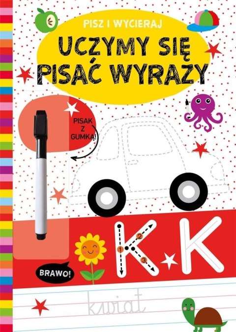 Pisz i wycieraj. Uczymy się pisać wyrazy Pisz i wycieraj. Uczymy się pisać wyrazy