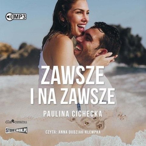Zawsze i na zawsze audiobook Zawsze i na zawsze audiobook