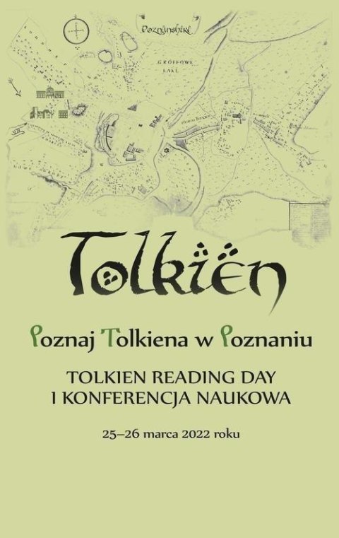 Poznaj Tolkiena w Poznaniu. Tolkien Reading Day... Poznaj Tolkiena w Poznaniu. Tolkien Reading Day...