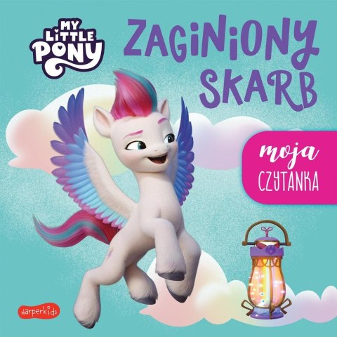 Zaginiony skarb. My Little Pony. Moja czytanka Zaginiony skarb. My Little Pony. Moja czytanka