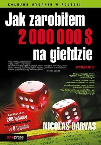 Jak zarobiłem 2 000 000 $ na giełdzie Jak zarobiłem 2 000 000 $ na giełdzie