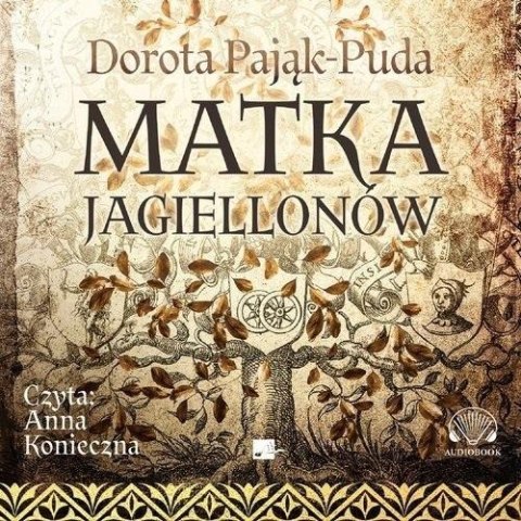 Matka Jagiellonów Audiobook Matka Jagiellonów Audiobook