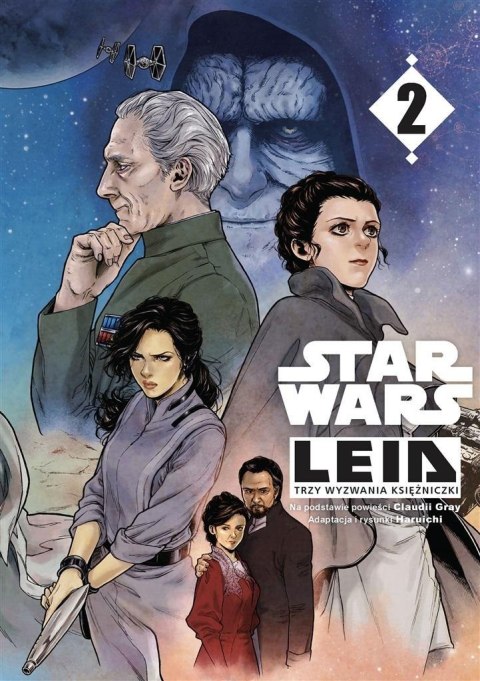 Star Wars. Leia T.2 Trzy wyzwania księżniczki Star Wars. Leia T.2 Trzy wyzwania księżniczki