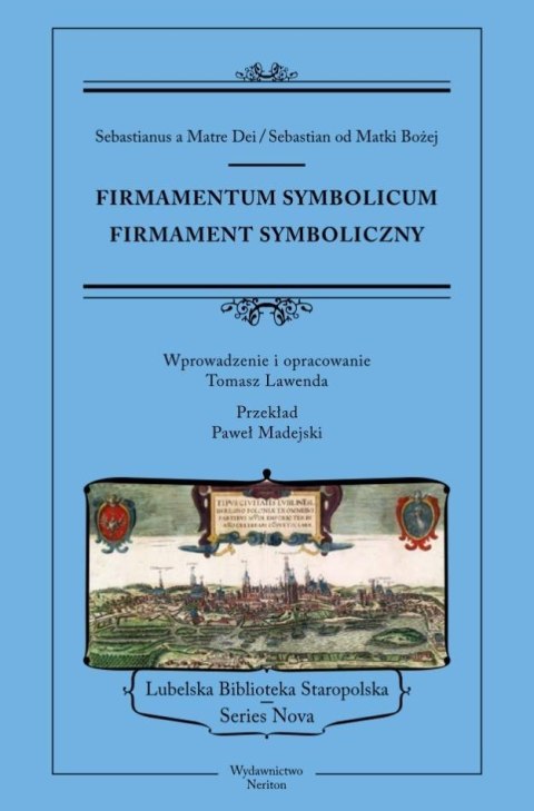 Firmamentum symbolicum. Firmament symboliczny Firmamentum symbolicum. Firmament symboliczny