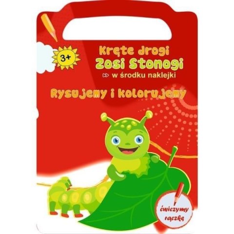 Kręte drogi Zosi Stonogi. Rysujemy i kolorujemy Kręte drogi Zosi Stonogi. Rysujemy i kolorujemy