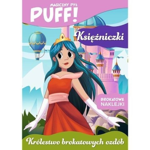 PUFF! Magiczny pył. Księżniczki PUFF! Magiczny pył. Księżniczki