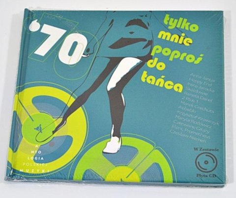 Tylko mnie poproś do Tańca. Lata 70. + CD Tylko mnie poproś do Tańca. Lata 70. + CD