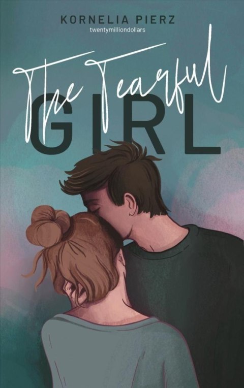 The Mysterious Hunk T.2 The Tearful Girl The Mysterious Hunk T.2 The Tearful Girl