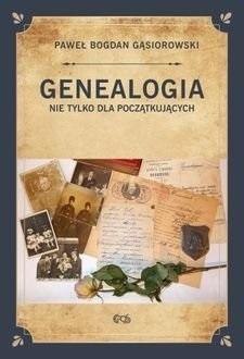 Genealogia nie tylko dla początkujących Genealogia nie tylko dla początkujących