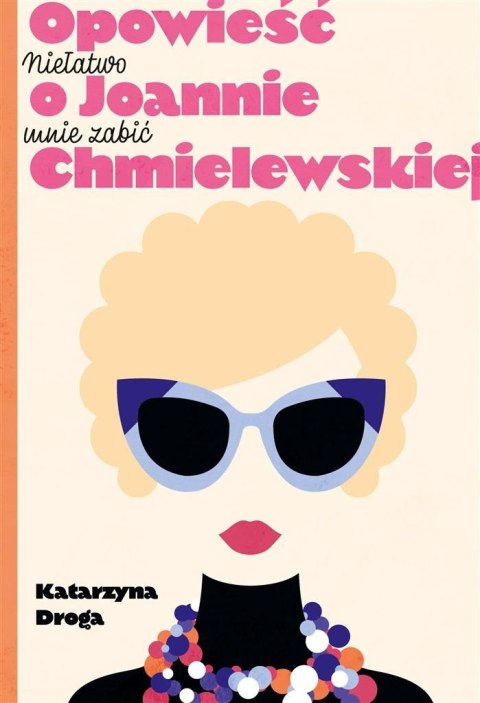 Niełatwo mnie zabić. Opowieść o J. Chmielewskiej Niełatwo mnie zabić. Opowieść o J. Chmielewskiej
