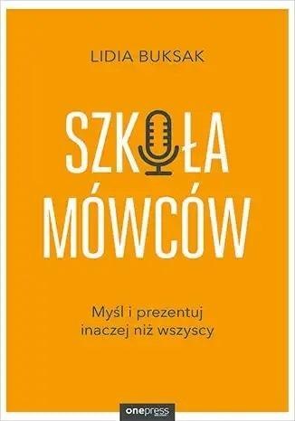 Szkoła Mówców. Myśl i prezentuj inaczej niż.. Szkoła Mówców. Myśl i prezentuj inaczej niż..