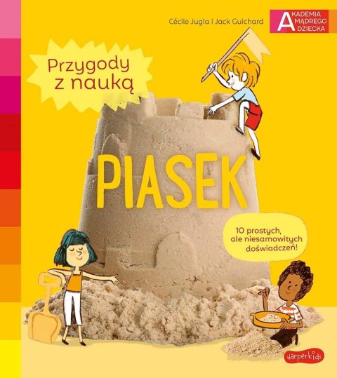 Akademia mądrego dziecka. Piasek Akademia mądrego dziecka. Piasek