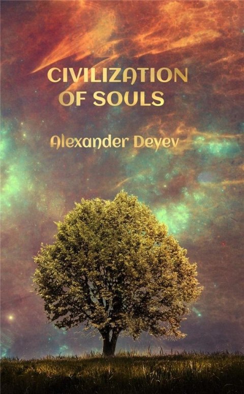 Civilization Of Souls Civilization Of Souls