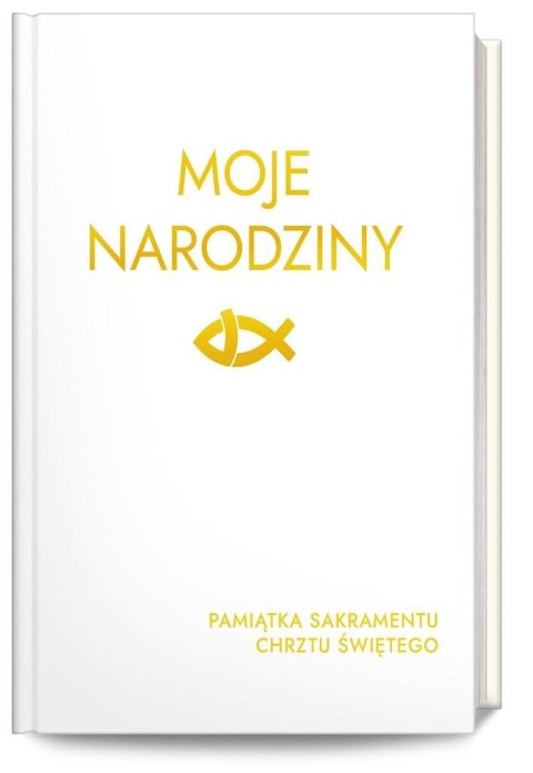 Moje Narodziny Moje Narodziny