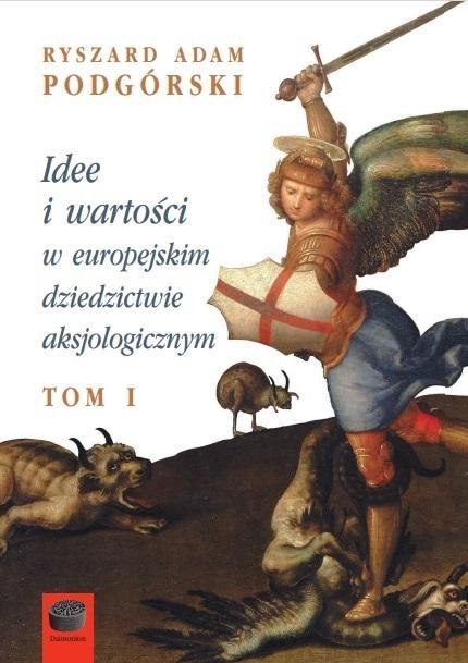 Idee i wartości w europejskim dziedzictwie.. Idee i wartości w europejskim dziedzictwie..